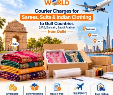 Courier Charges for Sarees, Suits & Indian Clothing to Gulf Countries (UAE, Bahrain, Saudi Arabia) from Delhi